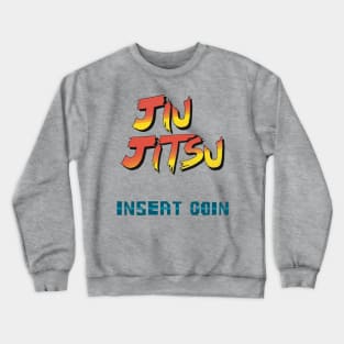 Jiu Jitsu - Insert Coin Crewneck Sweatshirt